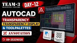 AutoCad Command (Transparency, Transparency Display & Annotation)