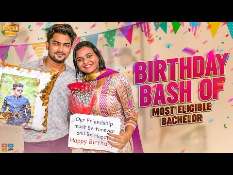 Birthday Bash Of Most Eligible Bachelor - Sunny || Rowdy Rohini