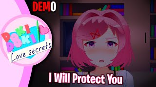 I Will Protect You!!!!(DEMO)(DDLC Love Secrets MOD)