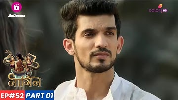 Naagin | नागिन | Episode 52 - Part 1 | Shivanya ने नागमणि से Ritik को पुनर्जीवित किया