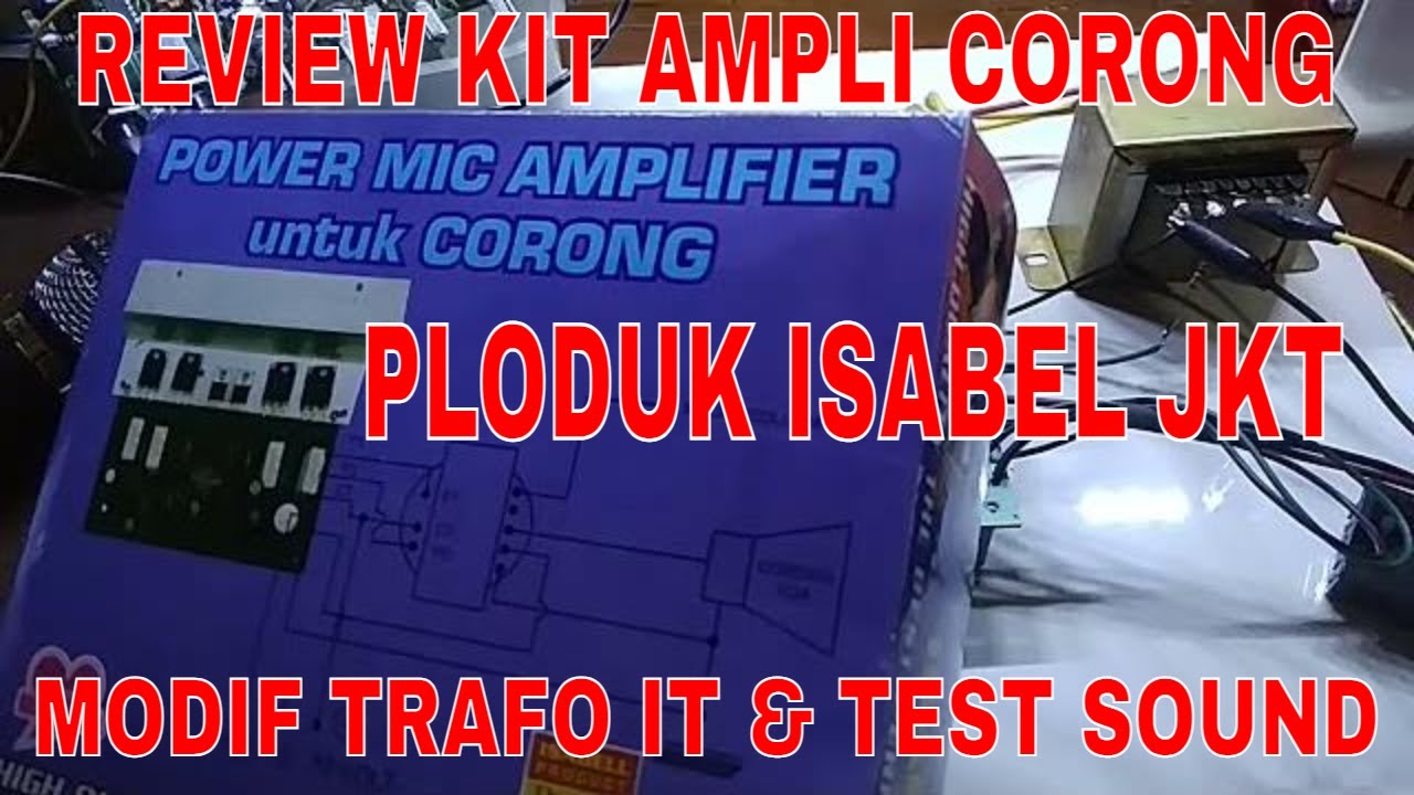 Review Kit Amplifier Corong review power amplifier untuk corong
