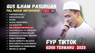 Gus Ilham Pasuruan  Full Maulid Simtudduror Terbaru 2025