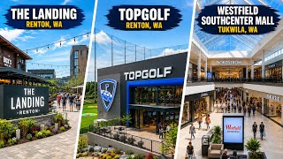 Seattle Walking Experience | Renton & Tukwila Topgolf Entertainment The Landing & Southcenter Mall