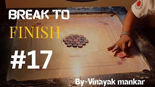 Carrom break to finish no.17 by Vinayak Mankar |white slam|#hitfinish #carrom #carromboardgame screenshot 1