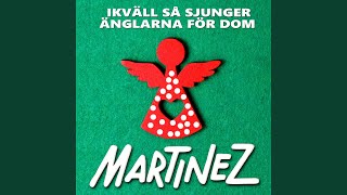 Ikväll så sjunger änglarna för dom