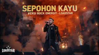Ustad Jefri Al Buchori - Sepohon Kayu | Versi Cover Rock Energi by LoadStar