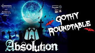 Absolution Fest 2022 w/ Mark Paradise (Gothy Roundtable - Episode 12)
