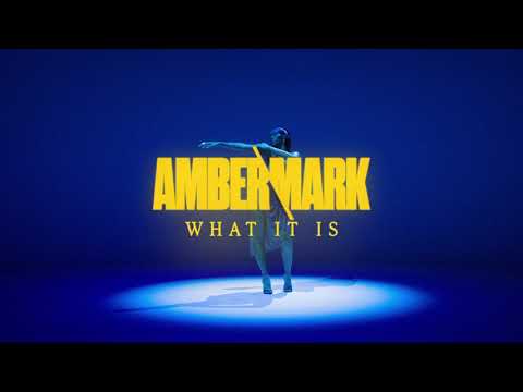 Amber Mark - What It Is (Lyric Video)