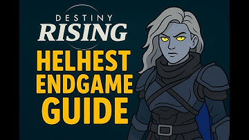 Destiny: Rising - Helhest Endgame Guide