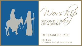 Second Advent - December 5, 2021