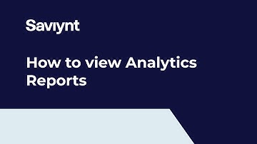 Track 33- How to view Analytics Reports