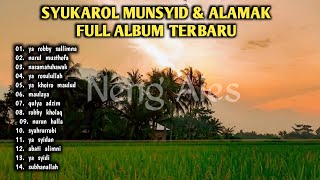 SYUKAROL MUNSYID FEAT ALAMAK FULL ALBUM TERBARU 2023