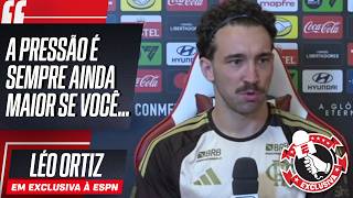 ‘FLAMENGO SE TORNOU TRADICIONAL!' | LÉO ORTIZ ABRE O JOGO SOBRE DUELO CONTRA ESTUDIANTES | EXCLUSIVA