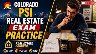 Colorado PSI Real Estate Exam Practice