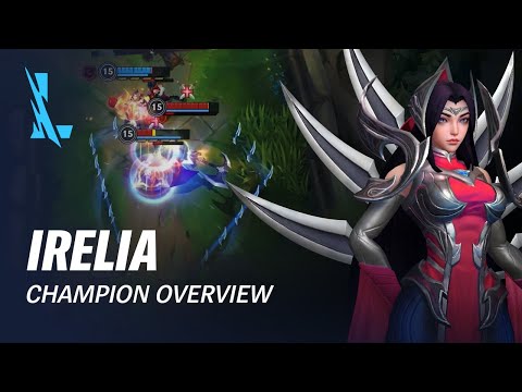 Irelia Champion Overview | Gameplay - League of Legends: Wild Rift