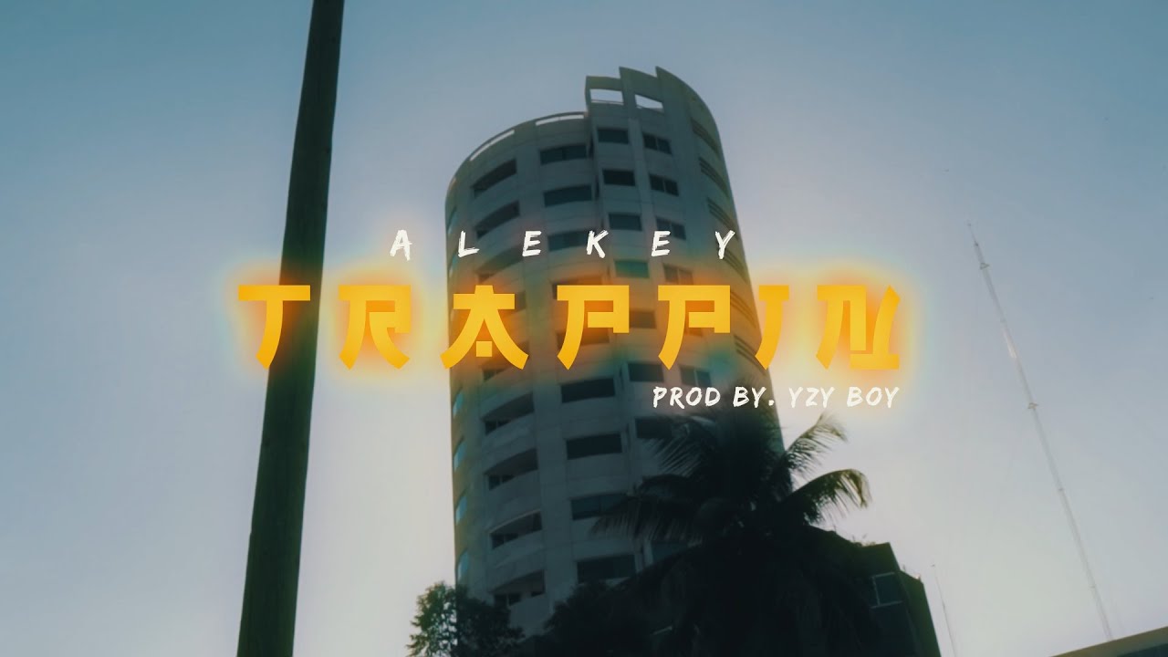 Alekey - TRAPPIN’ (Video Oficial) - YouTube Music