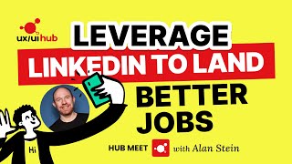 How To Leverage LinkedIn to Land Better Design Roles
