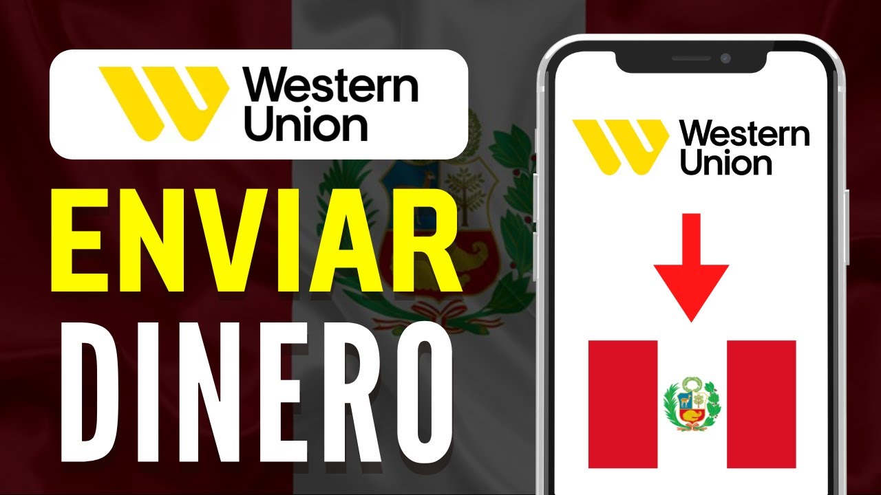 Como Transferir Enviar Dinero Por Western Union A PERU 2024 YouTube como-transferir-enviar-dinero-por-western-union-a-peru-2024-youtube