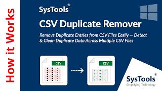 CSV Duplicate Remover by SysTools | CSV Duplicate Remover Tool | Best CSV Duplicate Remover Software