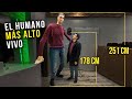 El Hombre Más Alto del Mundo (251 cm/8,2 pies)