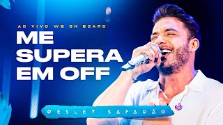 Wesley Safadão - Me Supera Em Off (Letra/Lyrics)