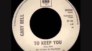 Gary Bell - To Keep You