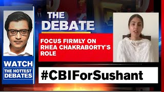 Sushant's Death Probe: Focus Firmly On Rhea Chakraborty's Role | The Debate With Arnab Goswami