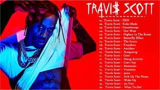 TravisScott Songs 2021 | TravisScott Greatest Hits | TravisScott full album Playlist 2021