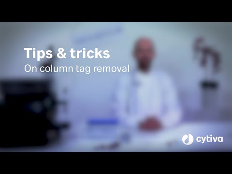 Chromatography column tag removal: Tips & tricks