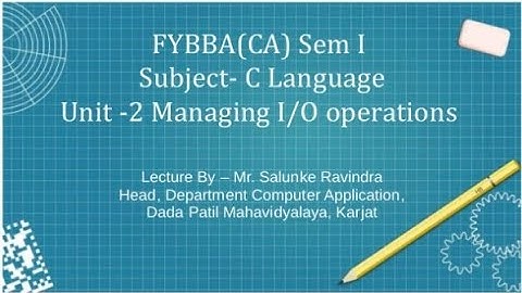 FYBBA(CA) Sem I, C- Language, Unit -2 Console Input Output Functions In Marathi