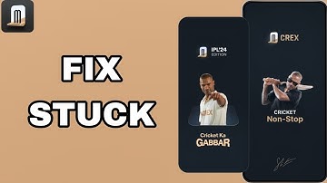 How To Fix And Solve Stuck On Crex - Cricket Exchange App | Final Solution