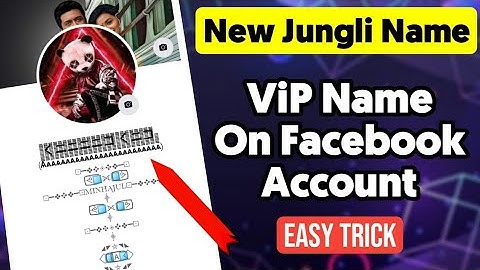 How to make Invalid Jungli name Facebook Account 2021|Facebook name style change| technical minhajul