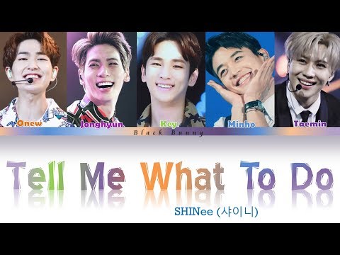 SHINee (샤이니) - Tell Me What To Do (Color Coded Lyrics Han/Rom/Eng/가사)