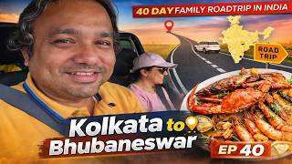 EP40 Kolkata to Bhubaneswar Road Trip | 470 KM Drive + EPIC Odia Fish Thali! |