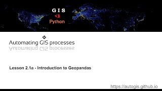 AutoGIS Lesson 2.1a - Introduction to Geopandas
