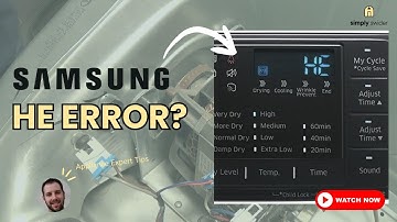 Fix Samsung Dryer HE Error? 5 Solutions (70% Success First Try!)