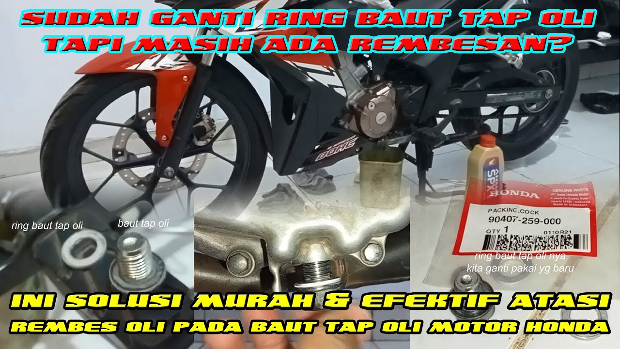 Cara praktis mengatasi rembes oli pada baut tap oli Honda Supra GTR 150 | #79