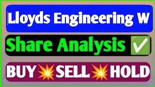 Lloyds Engineering Works Ltd | Lloyds Engineering Works latest news | Lloyds Engineering share news