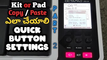 How to copy a kit || Quick button settings part 2 || telugu