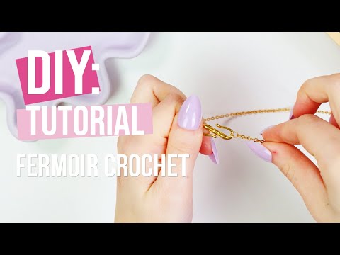 DIY - Fermoir Crochet