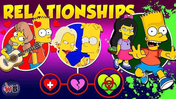 Bart Simpsons Relationships:  Healthy to Toxic