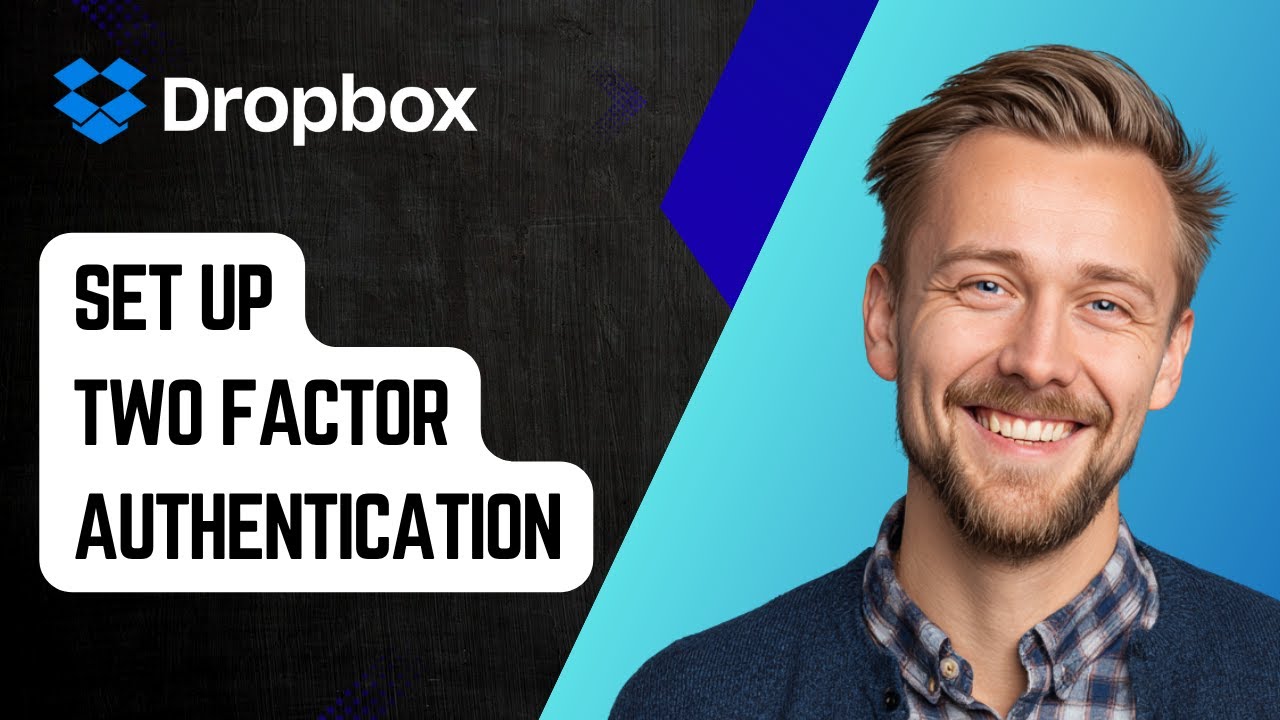 How to Set Up Two Factor Authentication on Dropbox [2025 Guide] - YouTube