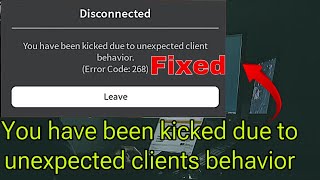 How to fix you have been kicked due to unexpected client behavior Roblox on mobile | Roblox |