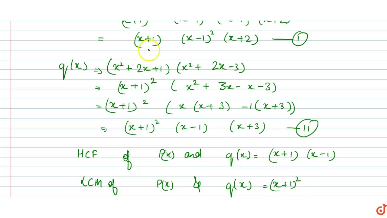 Find The Lcm And The Hcf Of The Polynomials X 2 1 X 2 X 2 And X 2 2x 1 X 2 2x 3 5 Ver Youtube