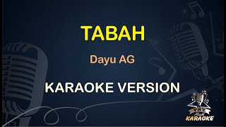 TABAH KARAOKE KOPLO || Dayu AG ( Karaoke ) Dangdut || Koplo HD Audio