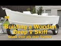 Building a Wooden Deep V Skiff