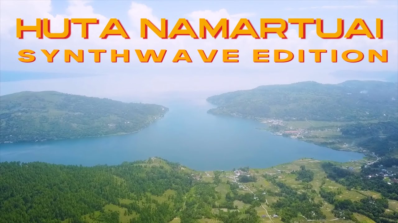 Huta Namartuai - Synthwave Edition (Batak New Wave Version) 