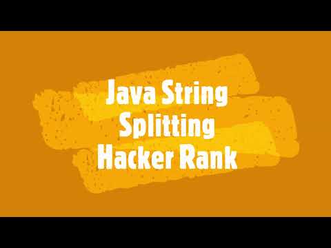 Java|| Hacker Rank || string splitting