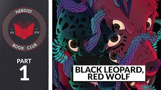 Black Leopard, Red Wolf - Part 1 (Nerdist Book Club)