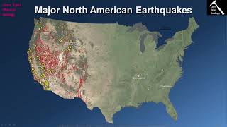 What Were Some Major North American Earthquakes? (Chapter 12 - Section 12.8)